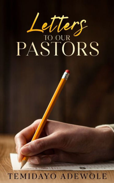 Letters to our Pastors