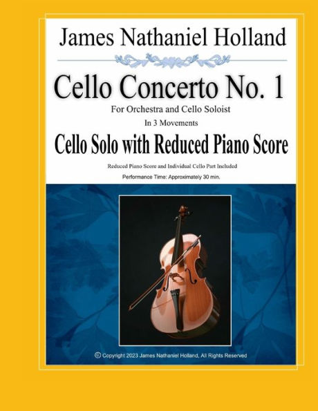 Cello Concerto No. 1: for Orchestra and Cello Soloist, Cello Solo with Reduced Piano Score