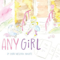 Title: Any Girl, Author: Linda Meschino Mounts