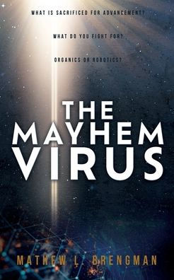 The Mayhem Virus