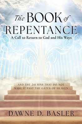 The Book of Repentance: A Call to Return God and His Ways