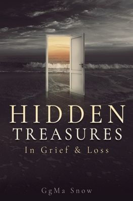 Hidden Treasures: Grief & Loss
