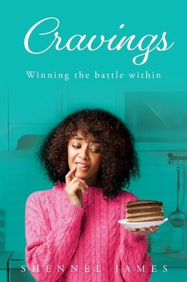 Cravings: Winning the battle within