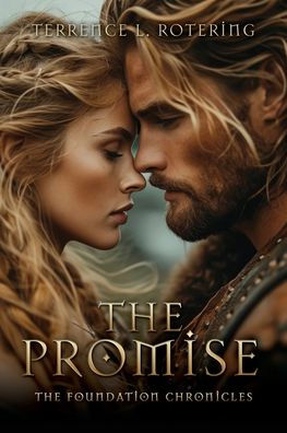 The Promise: Foundation Chronicles