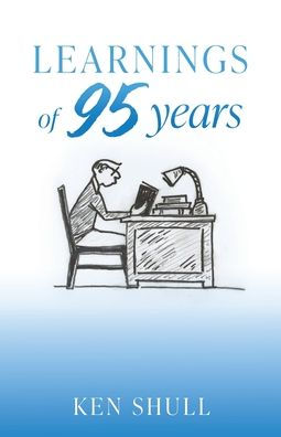 LEARNINGS of 95 years