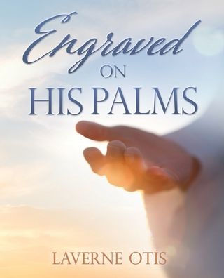 Engraved on His Palms