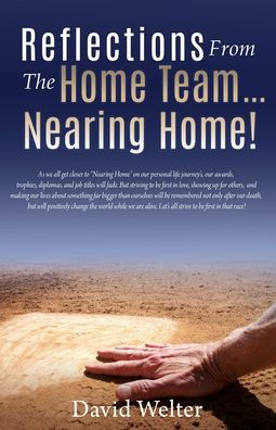 Reflections from the Home Team... Nearing Home!