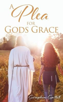 A Plea For Gods Grace