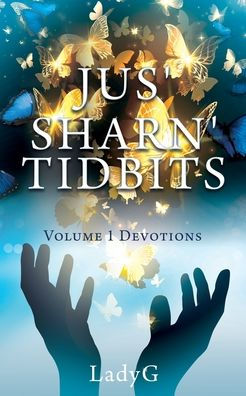 Jus' Sharn' Tidbits Volume 1 Devotions