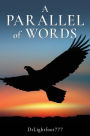 A Parallel of Words