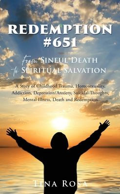 Redemption #651: From Sinful Death to Spiritual Salvation