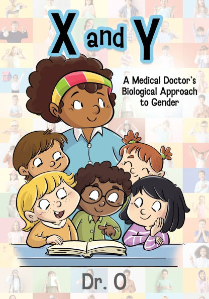 X and Y: A Medical Doctor's Biological Approach to Gender