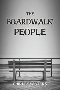 Books to download on mp3 The Boardwalk People English version by Shirley Waters DJVU PDB