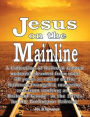 Jesus on the Mainline