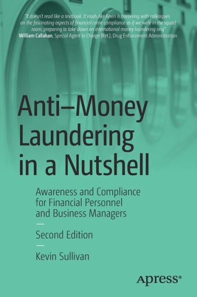 Anti-Money Laundering in a Nutshell: Awareness and Compliance for Financial Personnel and Business Managers