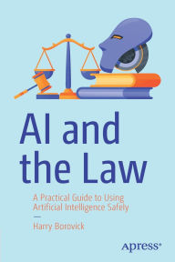 Spanish ebook download AI and the Law: A Practical Guide to Using Artificial Intelligence Safely