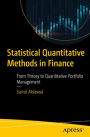 Statistical Quantitative Methods in Finance: From Theory to Quantitative Portfolio Management