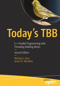 Title: Today's TBB: C++ Parallel Programming with Threading Building Blocks, Author: Michael J. Voss