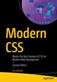Title: Modern CSS: Master the Key Concepts of CSS for Modern Web Development, Author: Joe Attardi