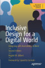 Inclusive Design for a Digital World: Designing with Accessibility in Mind
