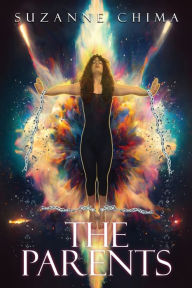 Title: The Parents: Breaking generational cycles, belief systems and the lies about who you truly are., Author: Suzanne Chima