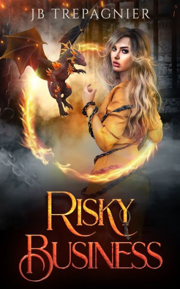 Risky Business: A Reverse Harem Prison Romance