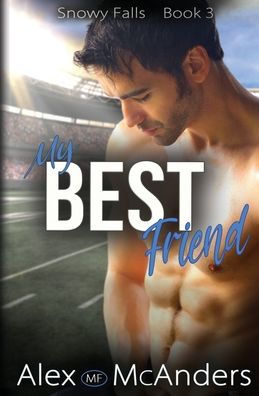 My Best Friend: Fake Dating Sports Romance