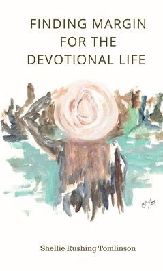 Finding Margin for the Devotional Life