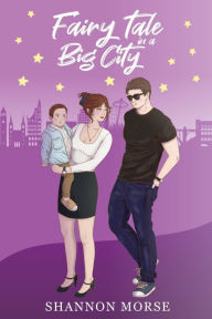 Epub books to free download Fairytale in a Big city by Shannon Morse DJVU ePub