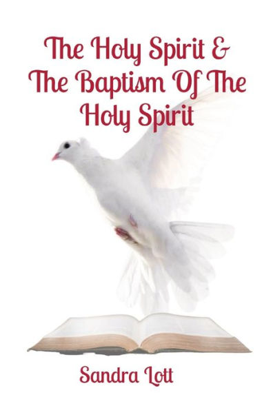 The Holy Spirit & Baptism Of