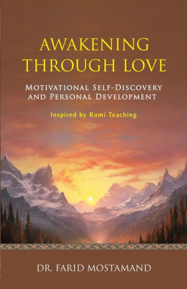 Awakening Through Love: Motivational Self-Discovery and Personal Development