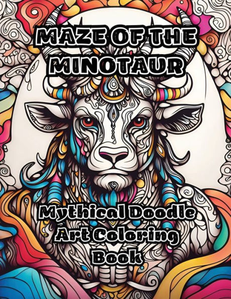 Maze of the Minotaur: Mythical Doodle Art Coloring Book