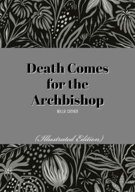 Title: Death Comes for the Archbishop, Author: Willa Cather