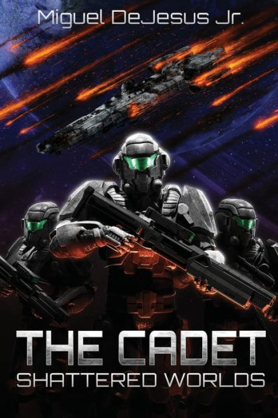 The Cadet: Shattered Worlds