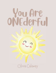 Title: You Are Onederful, Author: Olivia Calaway