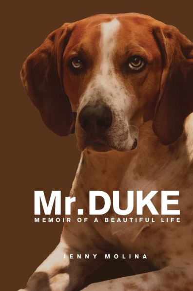 Mr. Duke: Memoir of a Beautiful Life