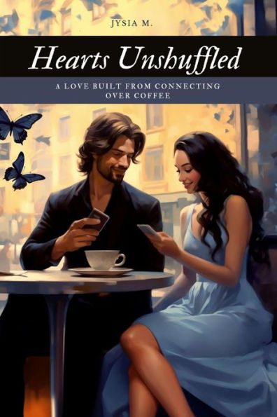 Hearts Unshuffled: A Love Built From Connecting Over Coffee