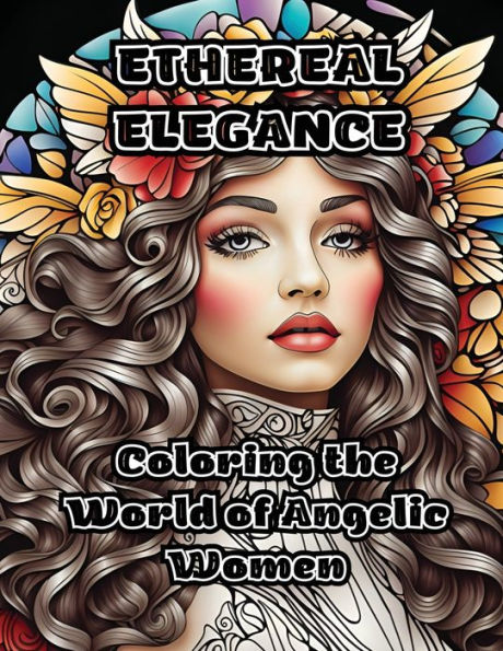Ethereal Elegance: Coloring the World of Angelic Women
