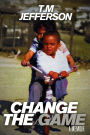 Change The Game: A Memoir