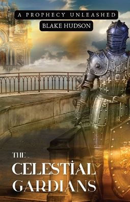 The Celestial Guardians: A Prophecy Unleashed