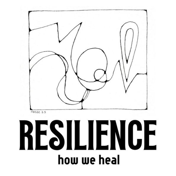 Resilience: How We Heal