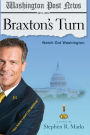 Braxton's Turn: Watch Out Washington