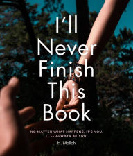 Title: I'll Never Finish This Book, Author: H. Mallah