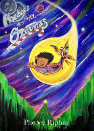 Title: Phebee's Very Fairy Christmas, Author: Phebee Riphin
