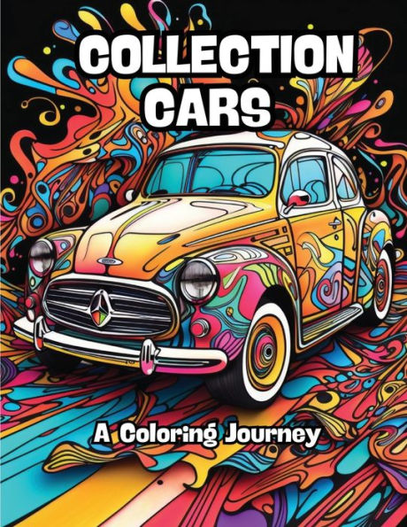Collection Cars: A Coloring Journey