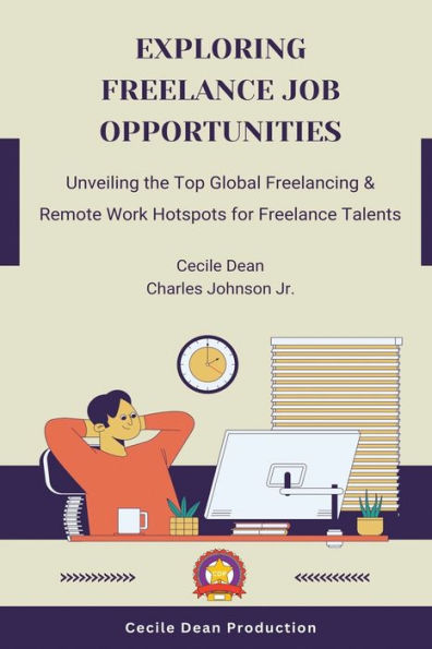Exploring Freelance Job Opportunities: Unveiling the Top Global Freelancing & Remote Work Hotspots for Talents