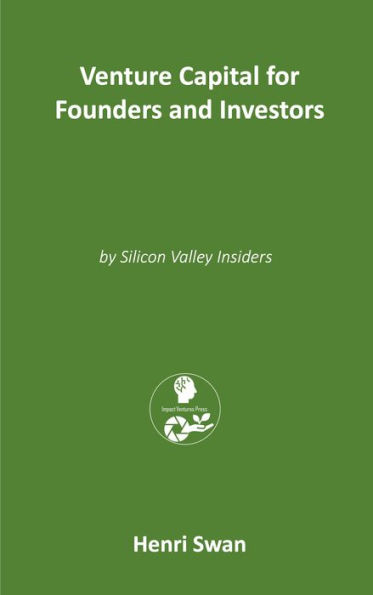 Venture Capital for Founders and Investors