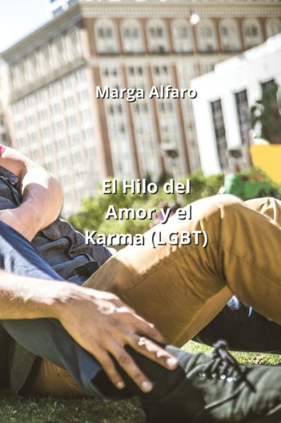 El Hilo del Amor y el Karma (LGBT)