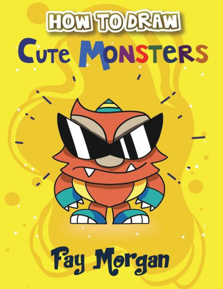 How to Draw Cute Monsters for Kids: Step by Learn Drawing