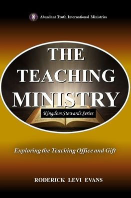 the Teaching Ministry: Exploring Office and Gift